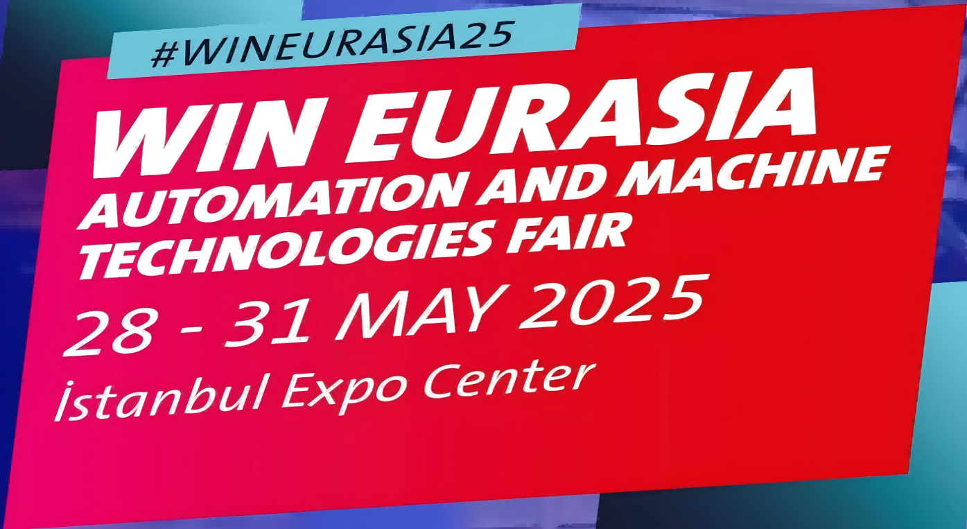 We will attend WIN EURASIN 2025 in Turkey . Booth No. Hall 5, B135